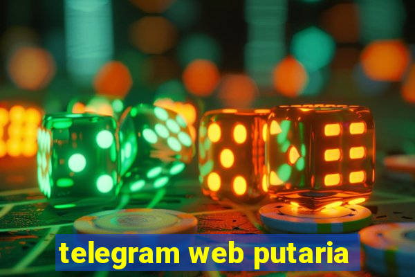 telegram web putaria